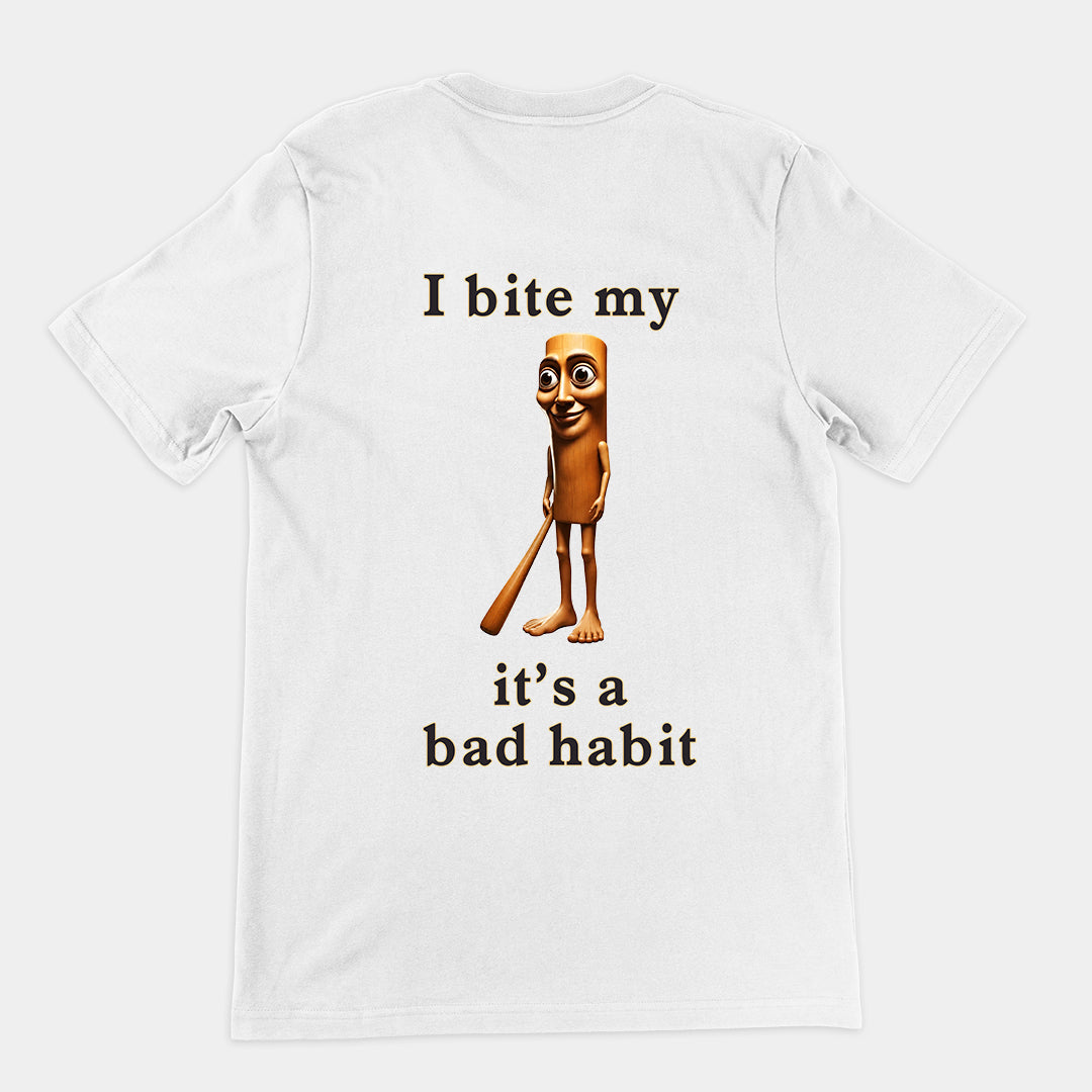 I bit my Tung it's a bad habit T-Shirt (backprint)