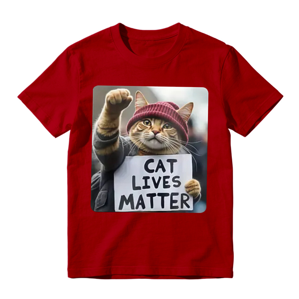 Cat Lives Matter Protest Cat tshirt 100% cotton