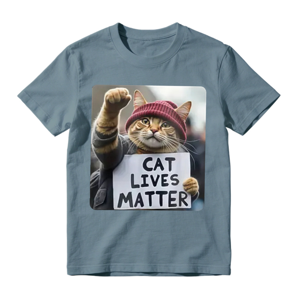Cat Lives Matter Protest Cat tshirt 100% cotton