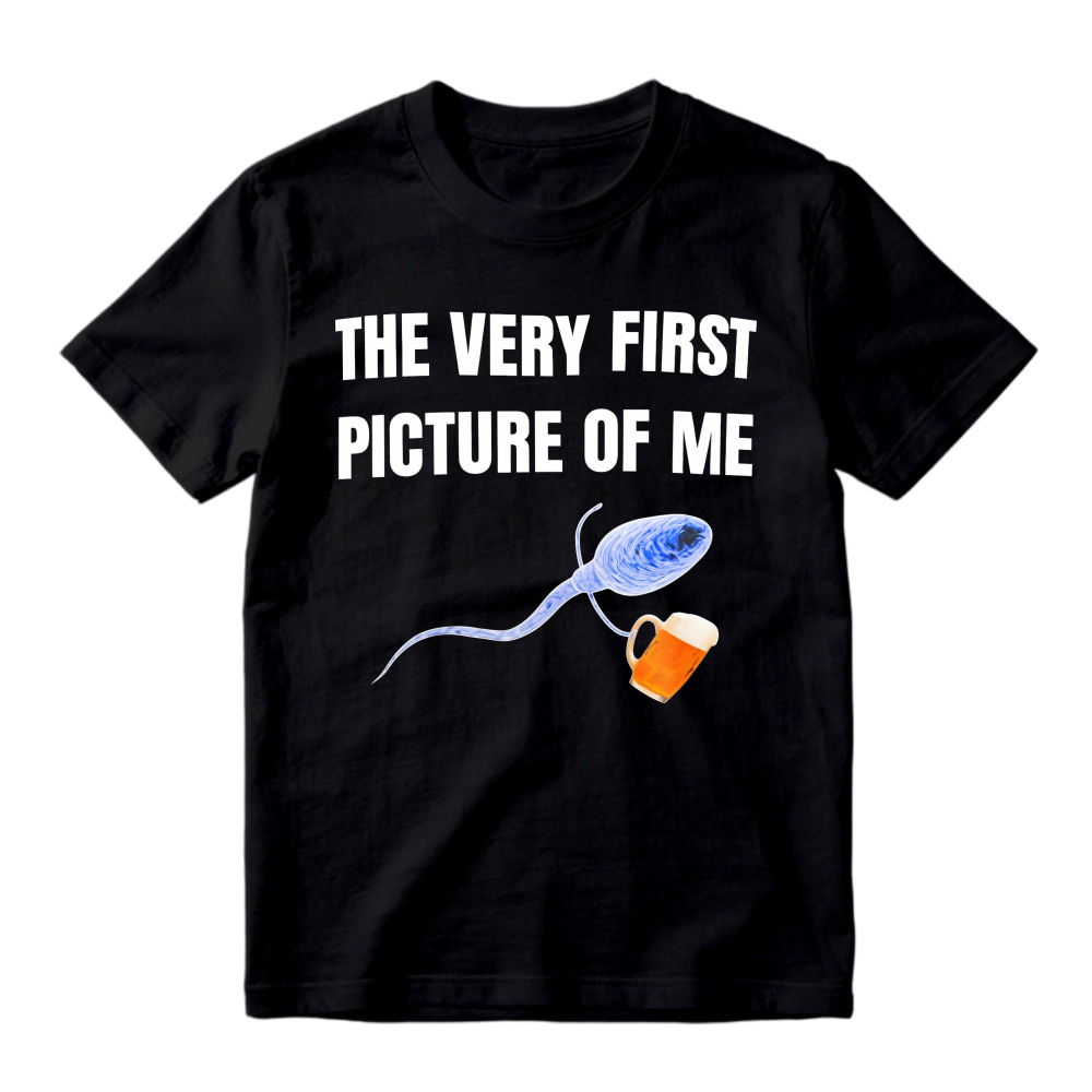 Sperm Holding Beer Mug The Very First Picture Of Me Unisex Classic T-shirt