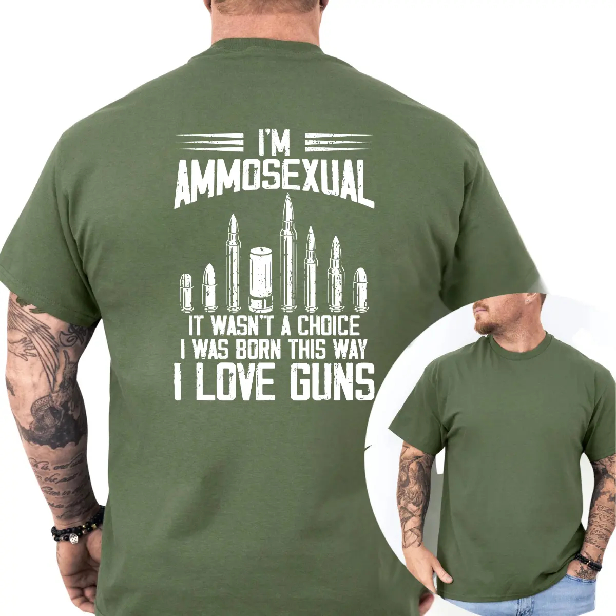 I'm Ammos3xual It Wasn't A Choice I Was Born This Way I Love Guns T-shirt