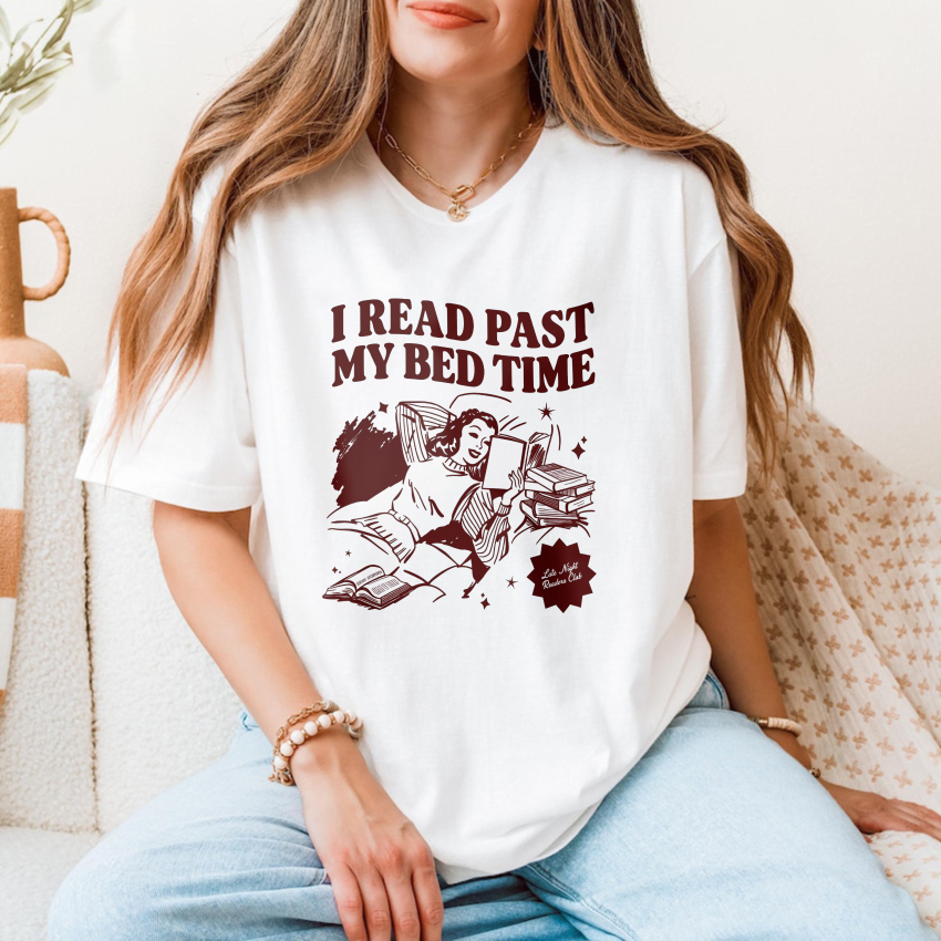 Wardrobecart I Read Past My Bed Time Tshirt