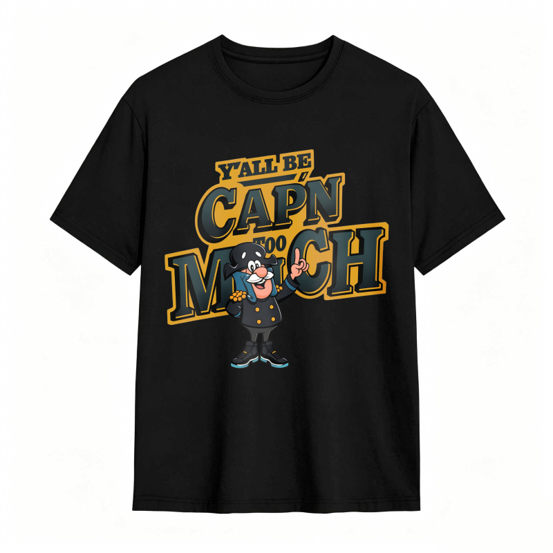 Capn Crunch Yall Be Capn Crunch Unisex Classic T-shirt