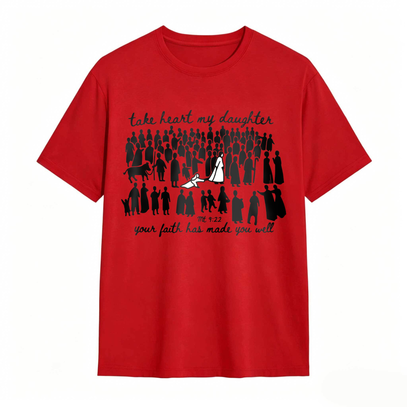 Biblical Verse Take Heart My Daughter Your Faith Has Made You Well With Crowd Of People And Animals Unisex Classic T-shirt