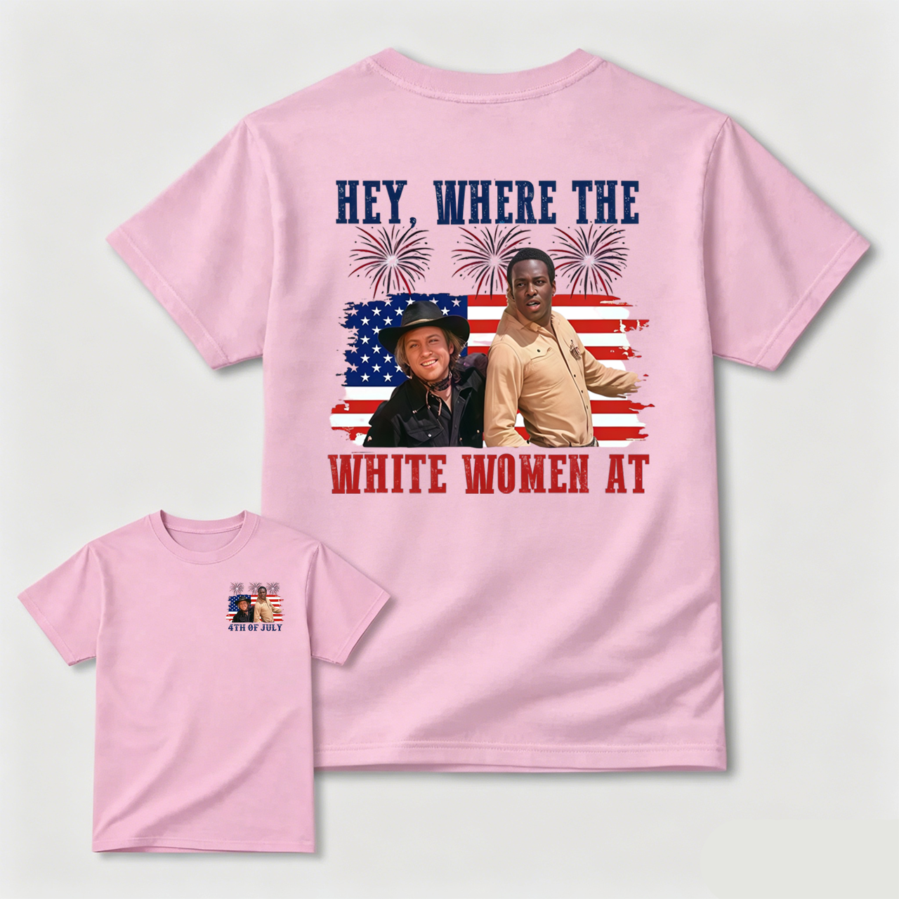 Hey Where The White Women At 4th Of July Shirt