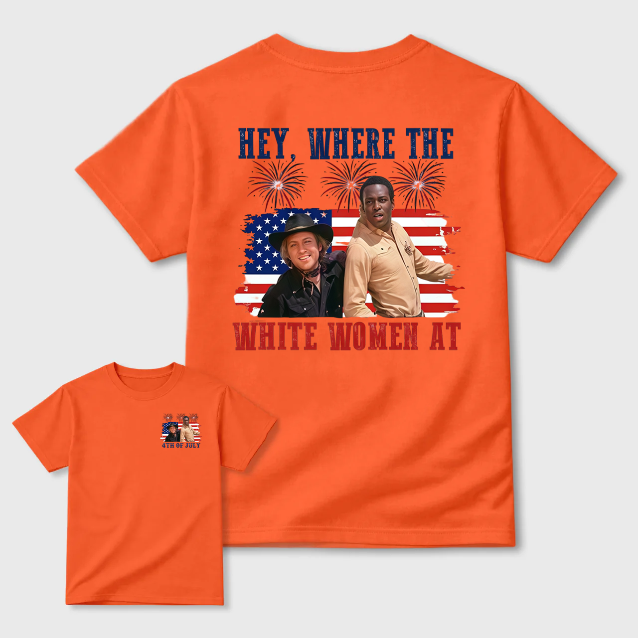 Hey Where The White Women At 4th Of July Shirt
