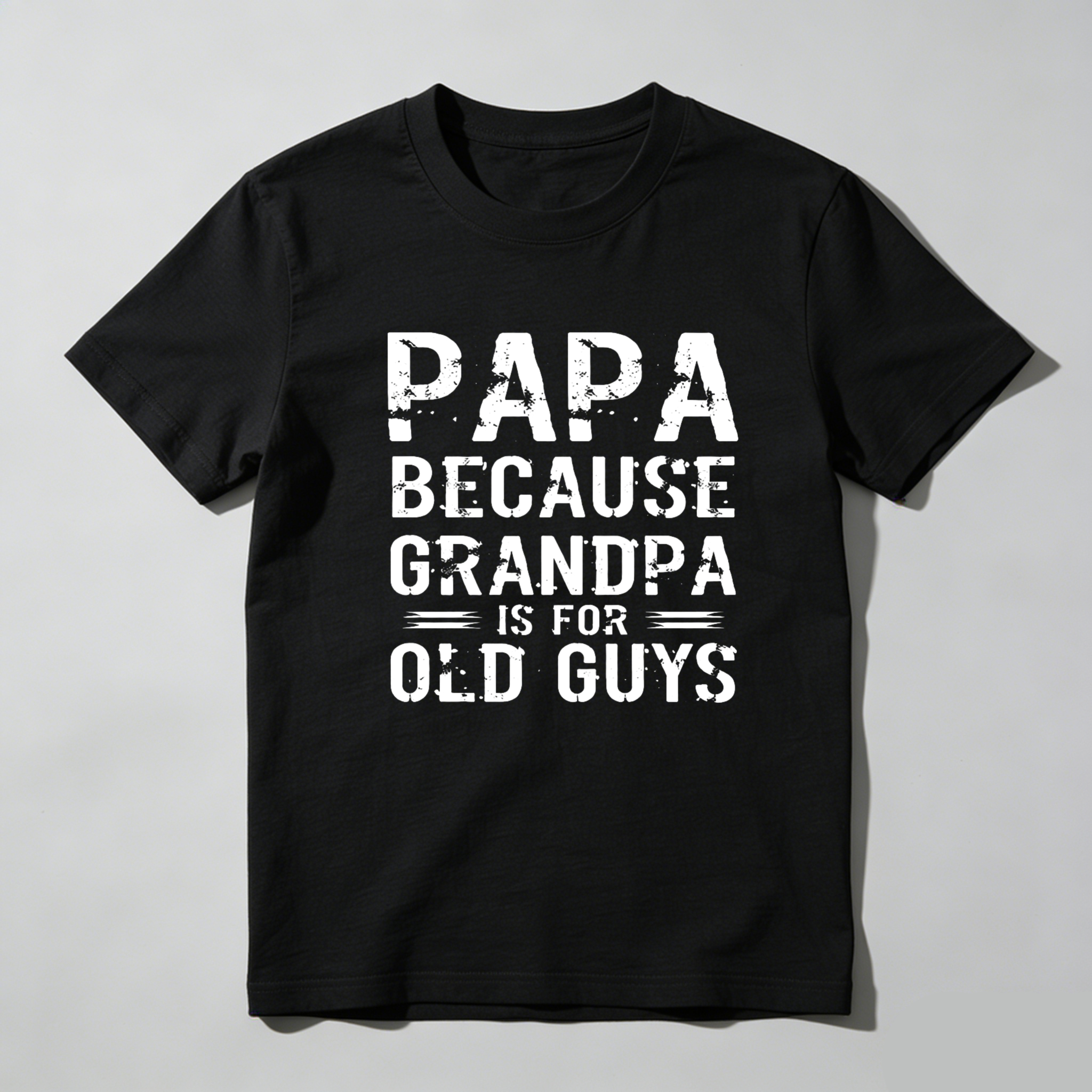 Teecurent Papa Because Grandpa Is For Old Guys Pure Cotton Short Sleeve T Shirt-TeeCurent