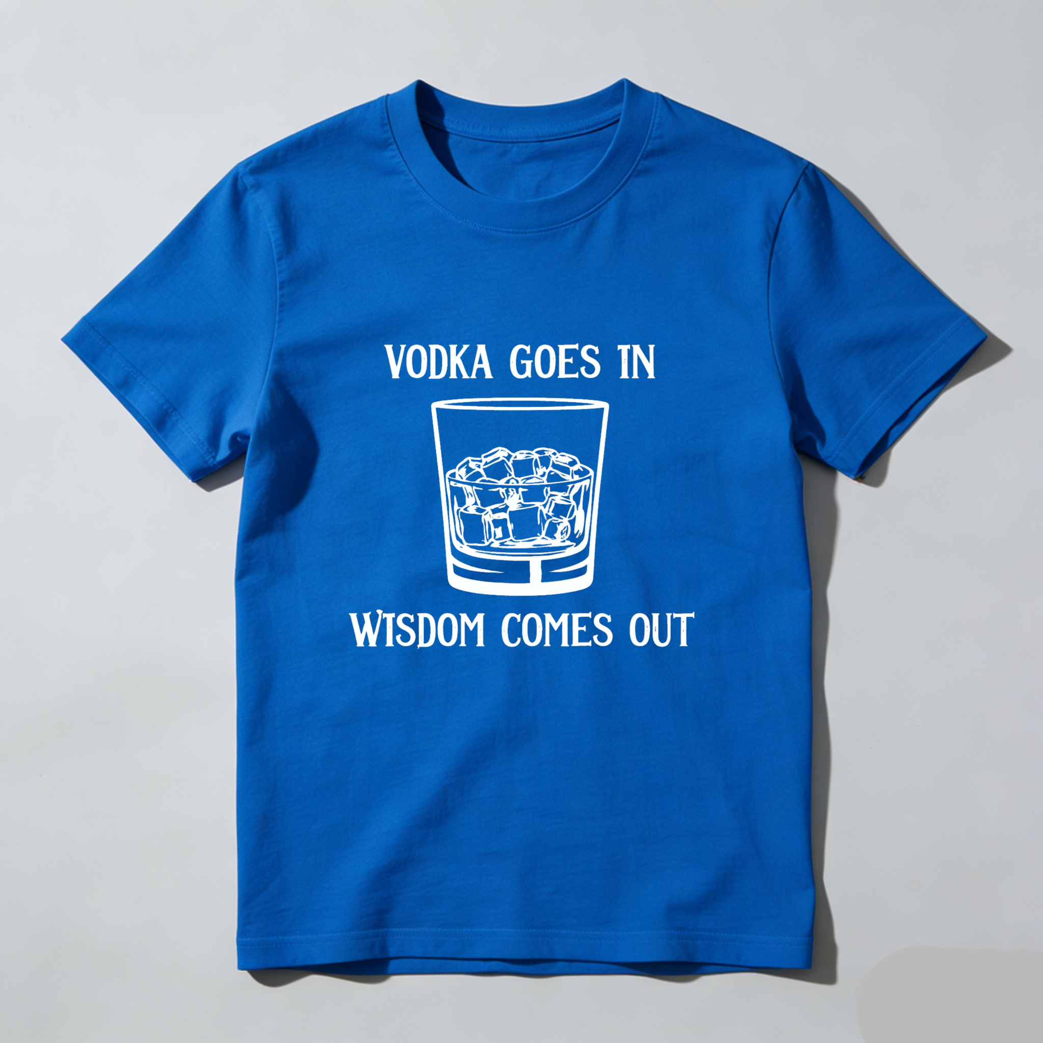 Teecurent Vodka Goes In Wisdom Comes Out Pure Cotton Short Sleeve T Shirt-TeeCurent