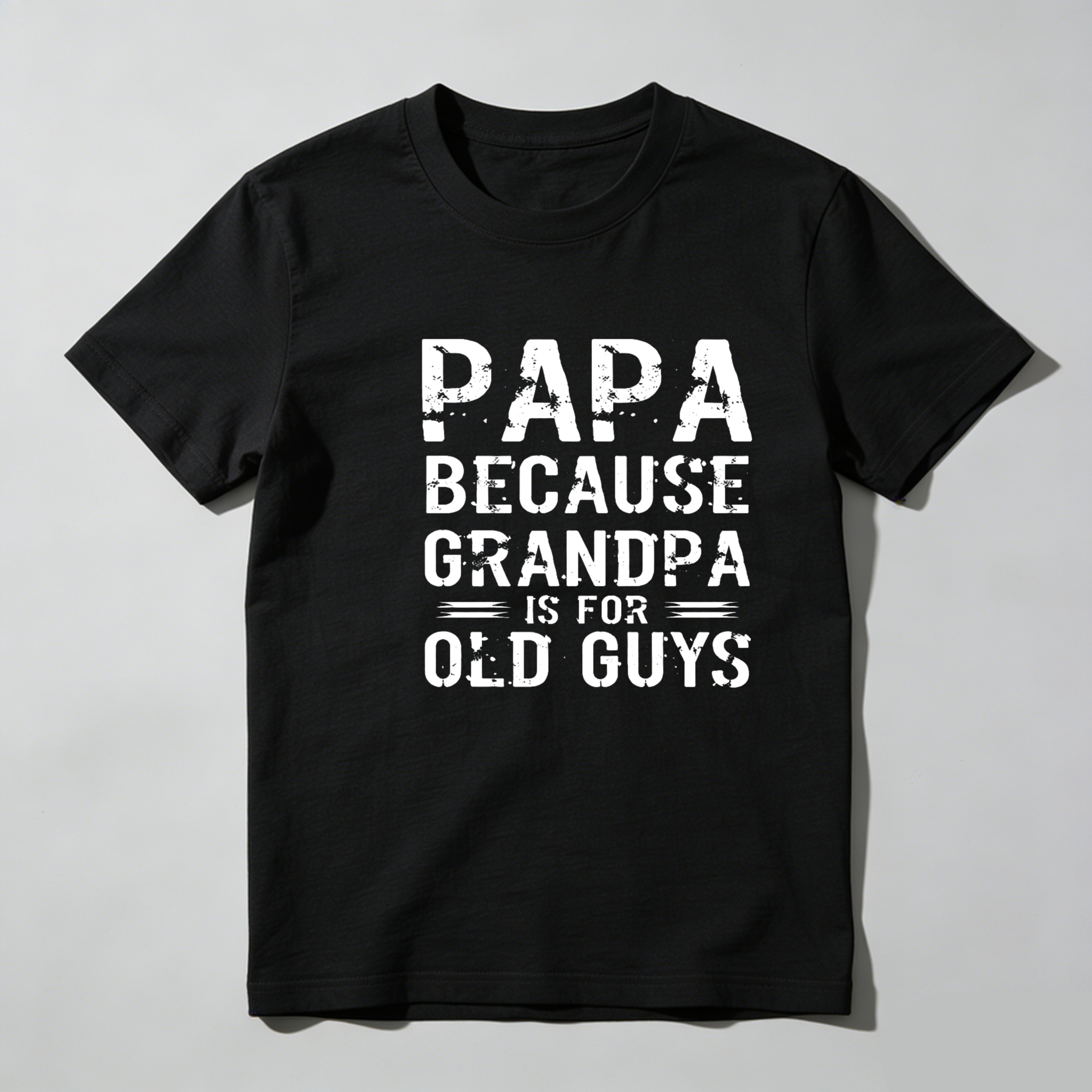 Teecurent Papa Because Grandpa Is For Old Guys Pure Cotton Short Sleeve T Shirt-TeeCurent