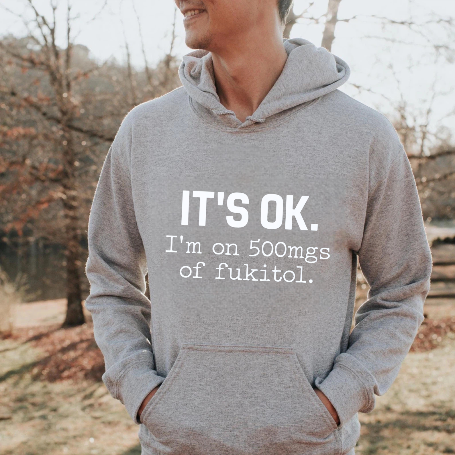TEECURENT Gildan Its Ok Im On 500Mgs Of Fukitol Hoodie Black Sweatshirt Funny Statement Pullover Casual Wear For Men Women Unisex Clothing