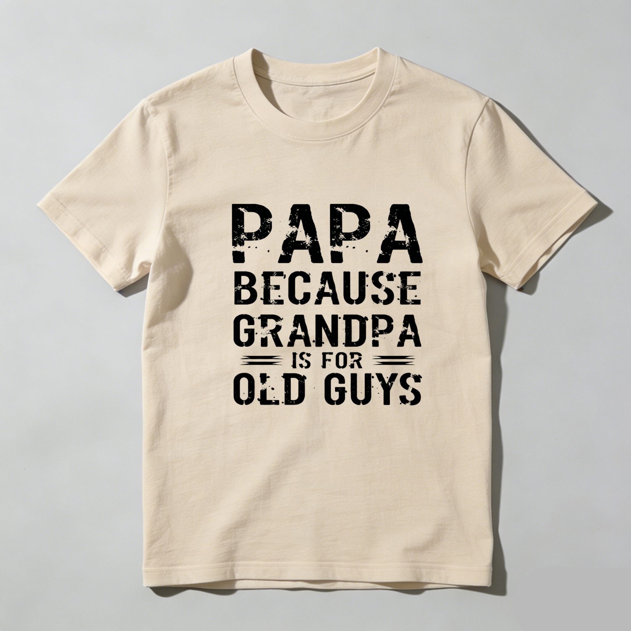 Teecurent Papa Because Grandpa Is For Old Guys Pure Cotton Short Sleeve T Shirt-TeeCurent
