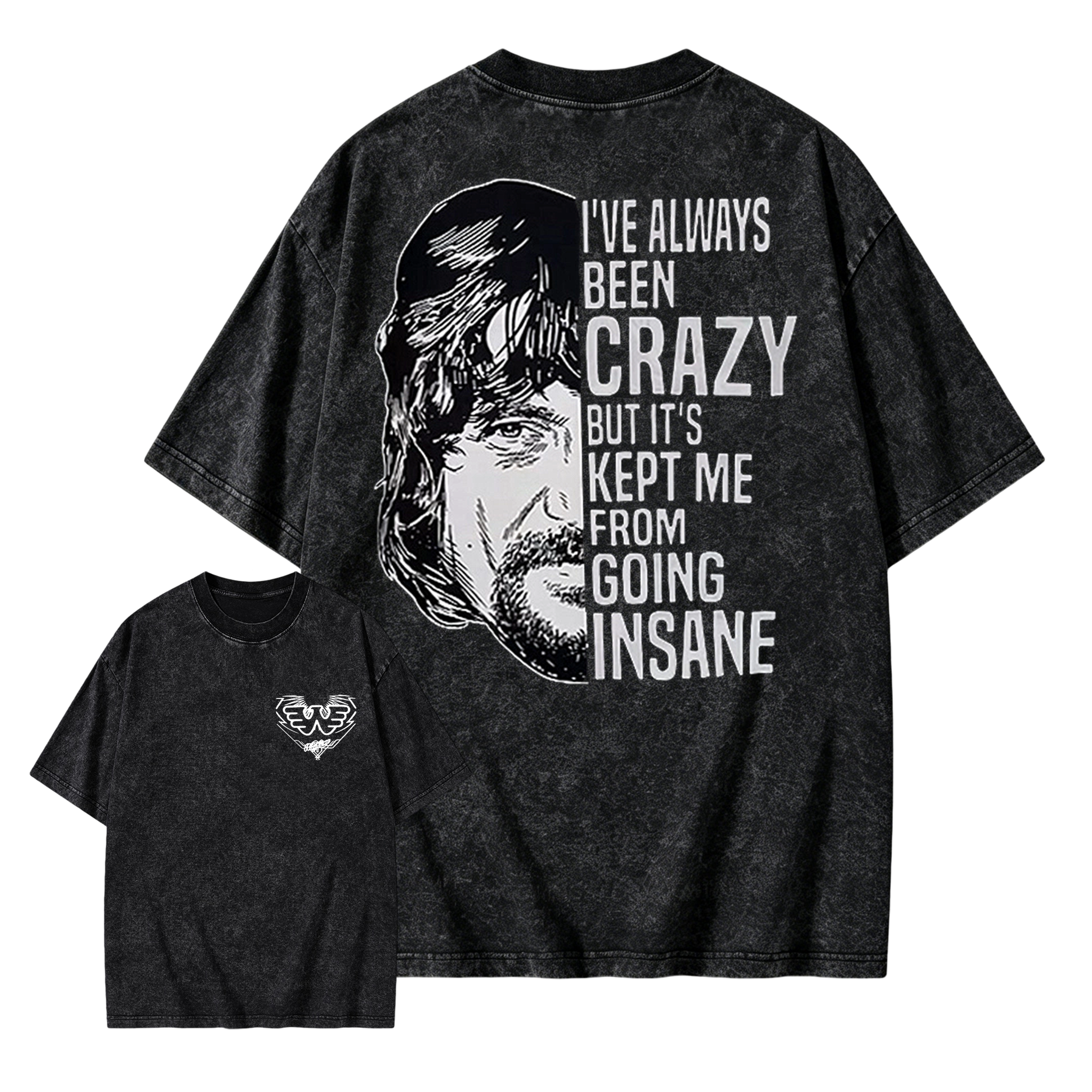 I've Always Been Crazy Funny Graphic Washed Shirt