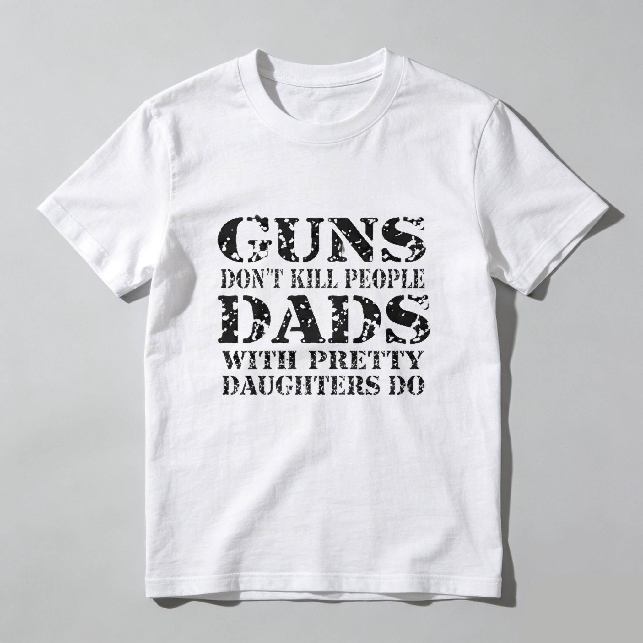 Teecurent Guns Dont Kill People Dads With Pretty Daughters Do Pure Cotton Short Sleeve T Shirt-TeeCurent