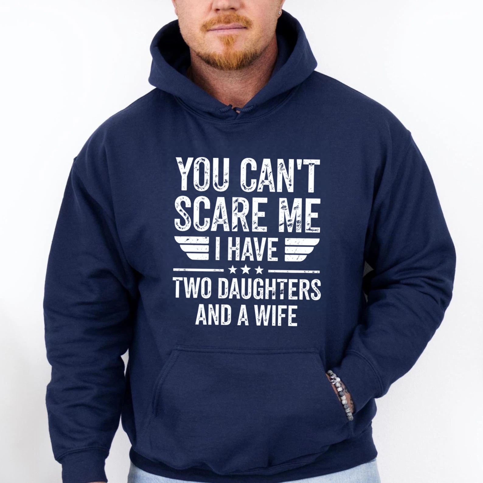 TEECURENT Gildan You Cant Scare Me I Have Two Daughters And A Wife Hoodie For Men Women Funny Family Dad Gift Sweatshirt Casual Wear