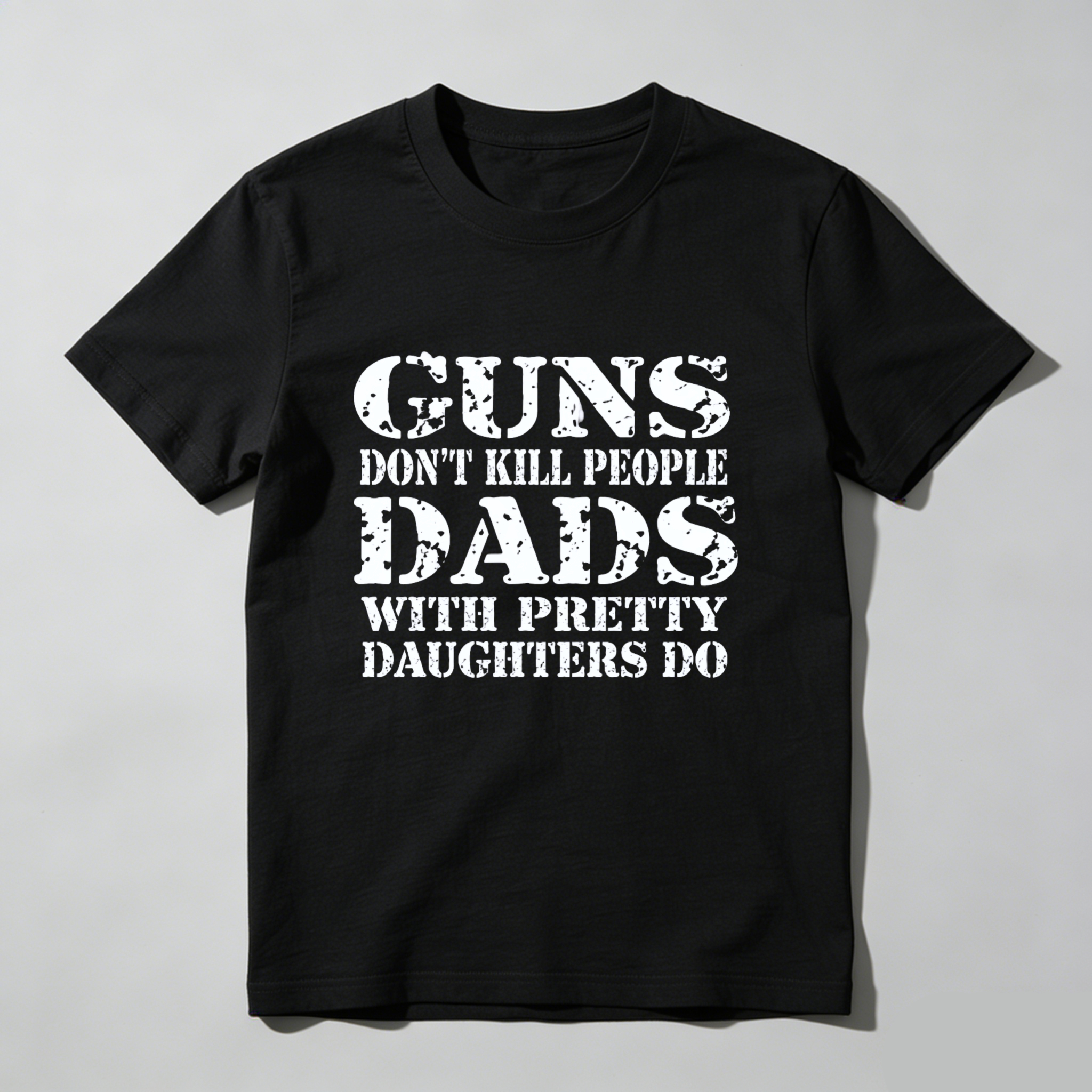 Teecurent Guns Dont Kill People Dads With Pretty Daughters Do Pure Cotton Short Sleeve T Shirt-TeeCurent