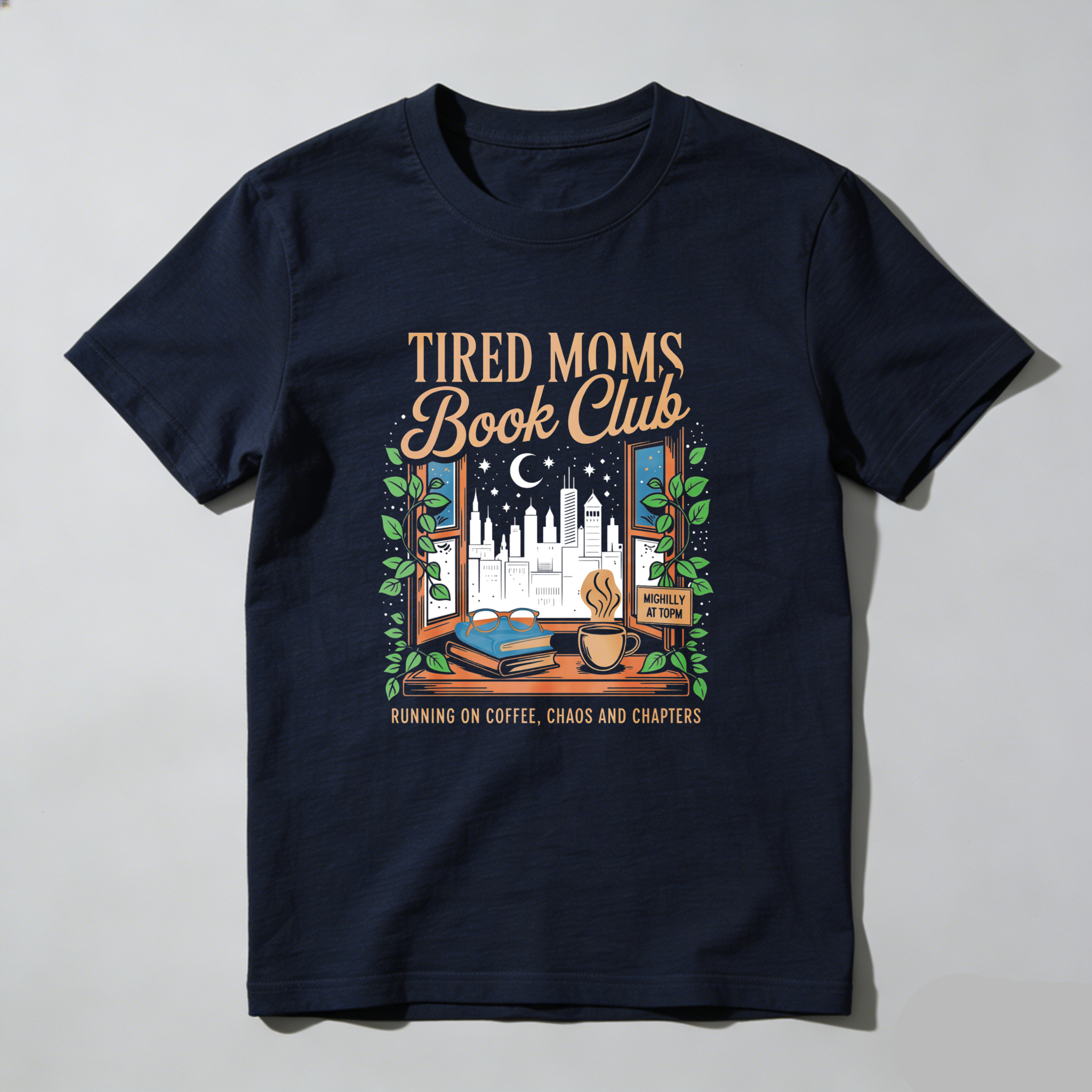 Wardrobecart Tired Moms Book Club Window Scene Coffee Cup Books Cityscape Moon Stars Leaves tshirt