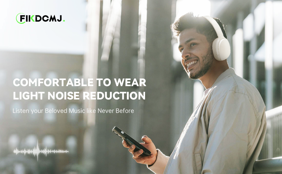 Over-Ear Headphones COMFORTABLE TO WEARLIGHT NOISE REDUCTION Listen your Beloved Music like Never