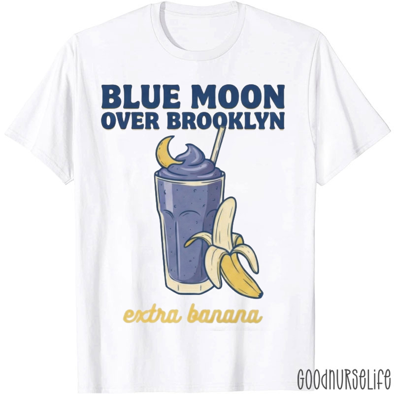 Blue Moon Over Brooklyn Extra Banana T-shirt