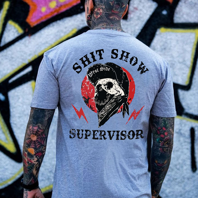 SHIT SHOW SUPERVISOR Skull White Print T-Shirt