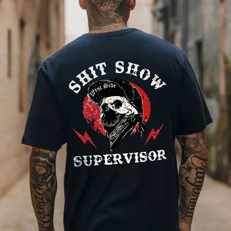 SHIT SHOW SUPERVISOR Skull White Print T-Shirt