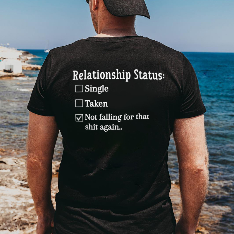 Relationship Status T-shirt