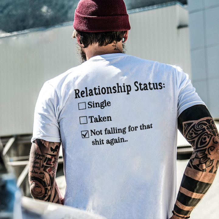 Relationship Status T-shirt