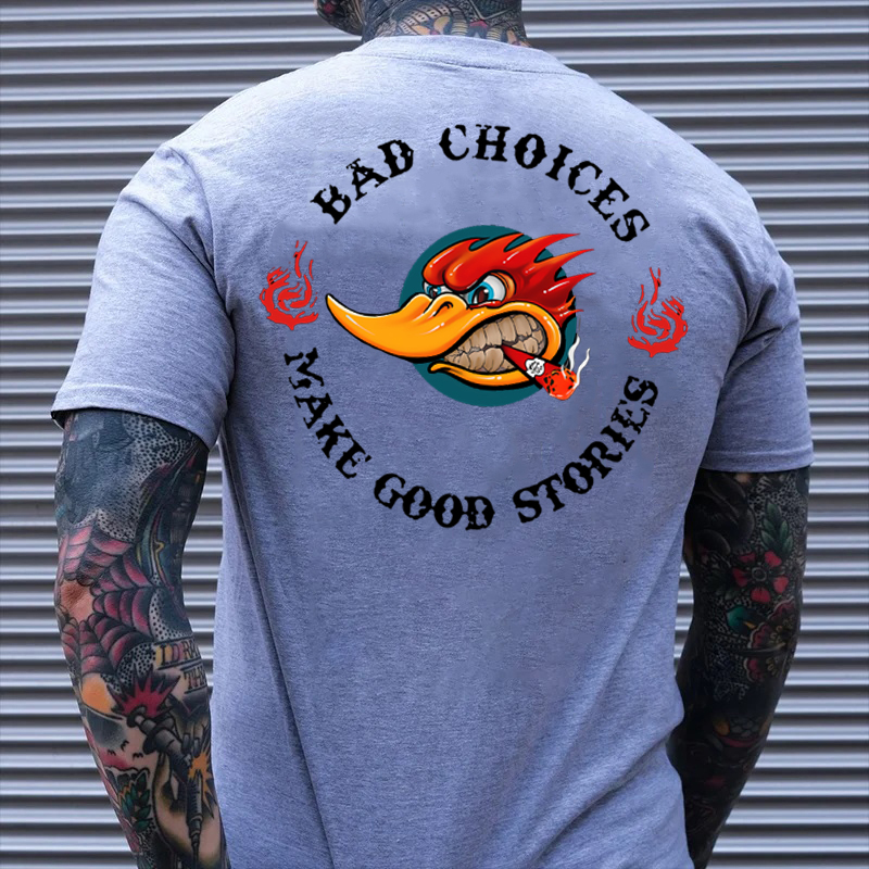 BAD CHOICES MAKE GOOD STORIES Hot Rod Bird Print Men's T-shirt