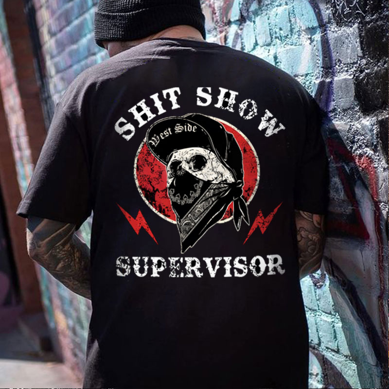 SHIT SHOW SUPERVISOR Skull White Print T-Shirt