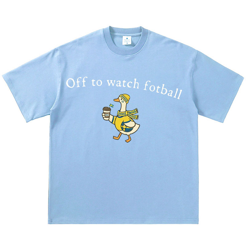 Off to watch fotball T-shirt