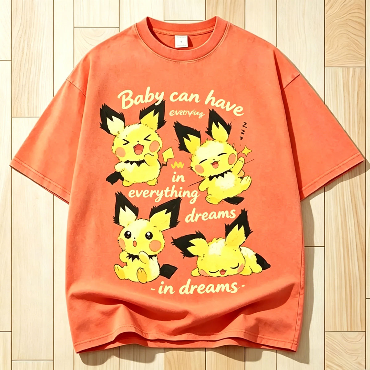 Baby Can Have Everything In Dreams Vintage Washed Tee