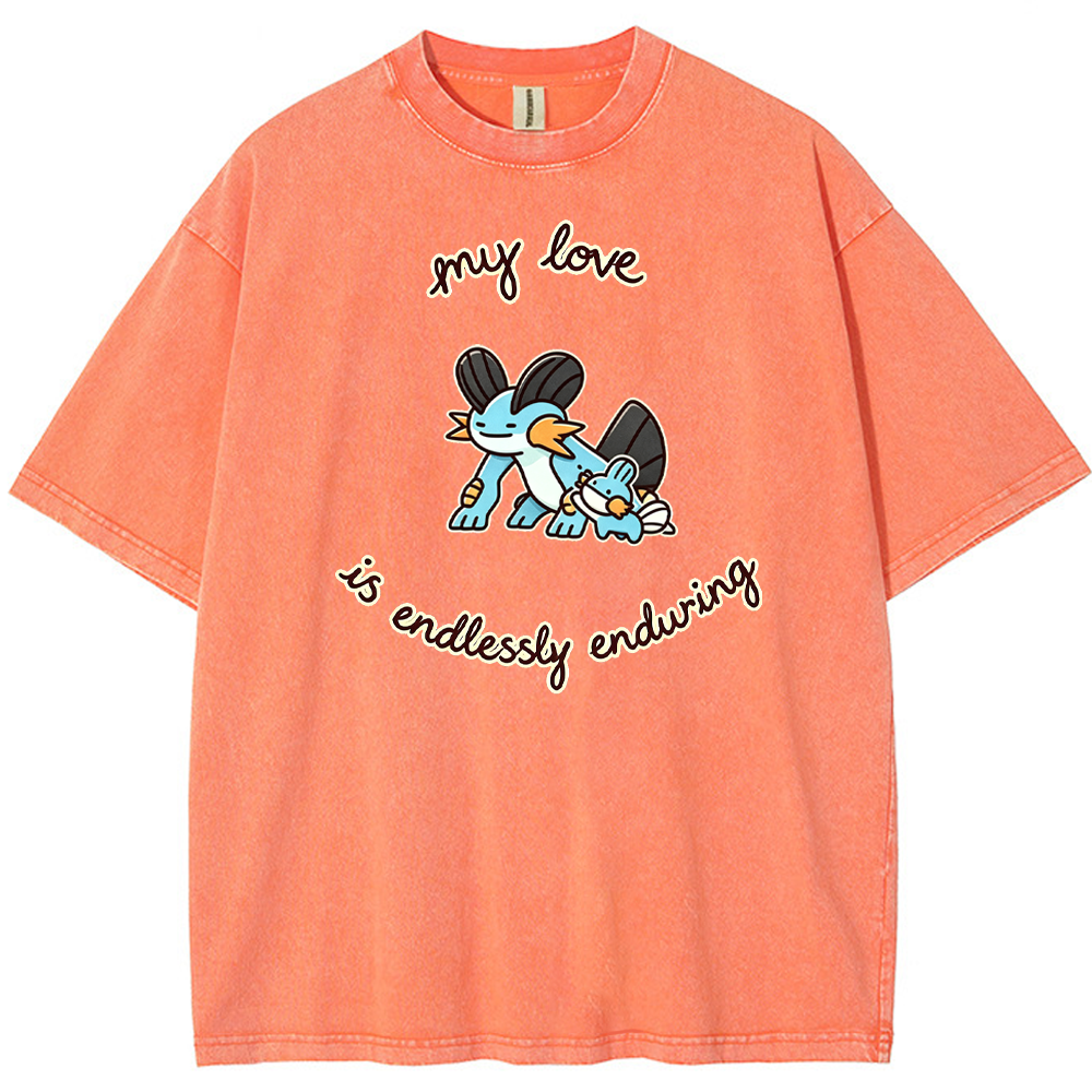 Endlessly Enduring Love Quote Vintage Washed T-Shirt