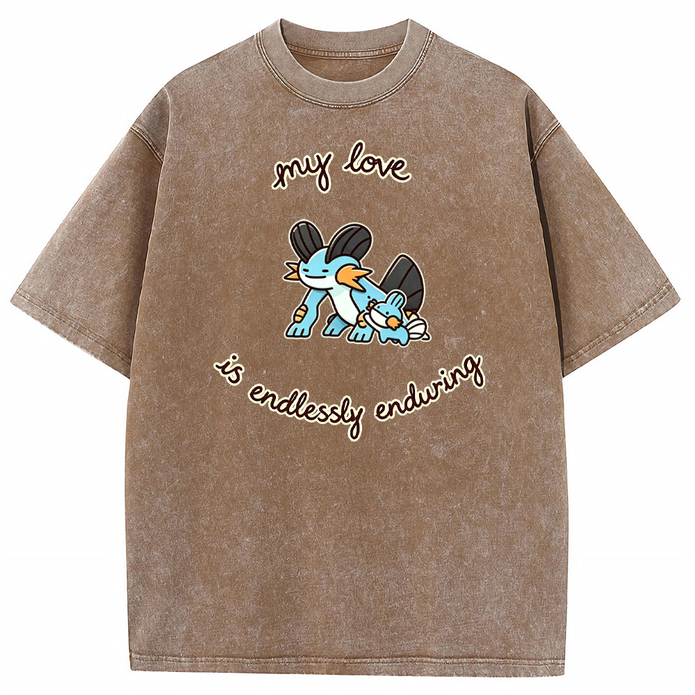 Endlessly Enduring Love Quote Vintage Washed T-Shirt
