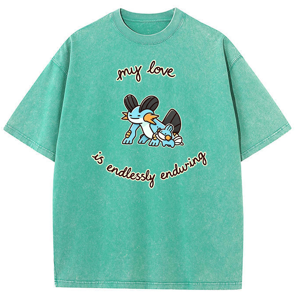 Endlessly Enduring Love Quote Vintage Washed T-Shirt