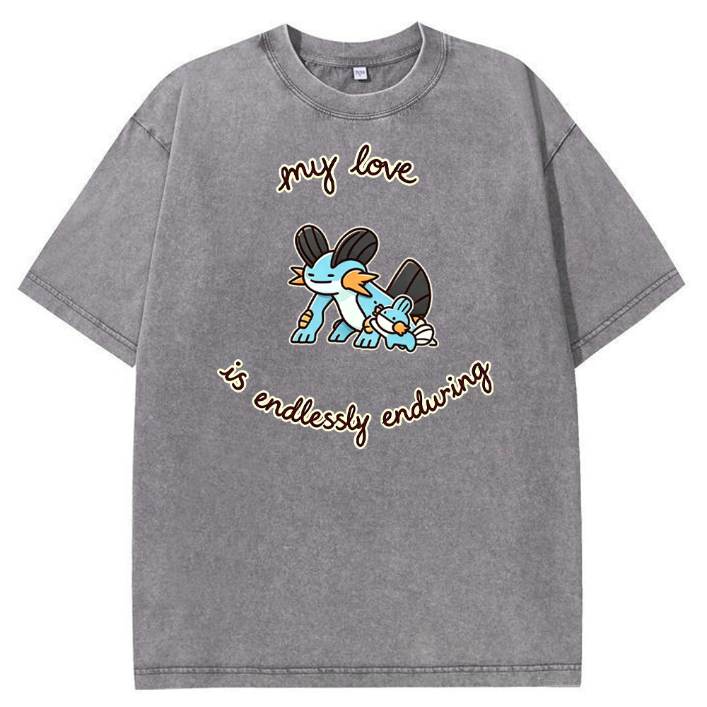 Endlessly Enduring Love Quote Vintage Washed T-Shirt
