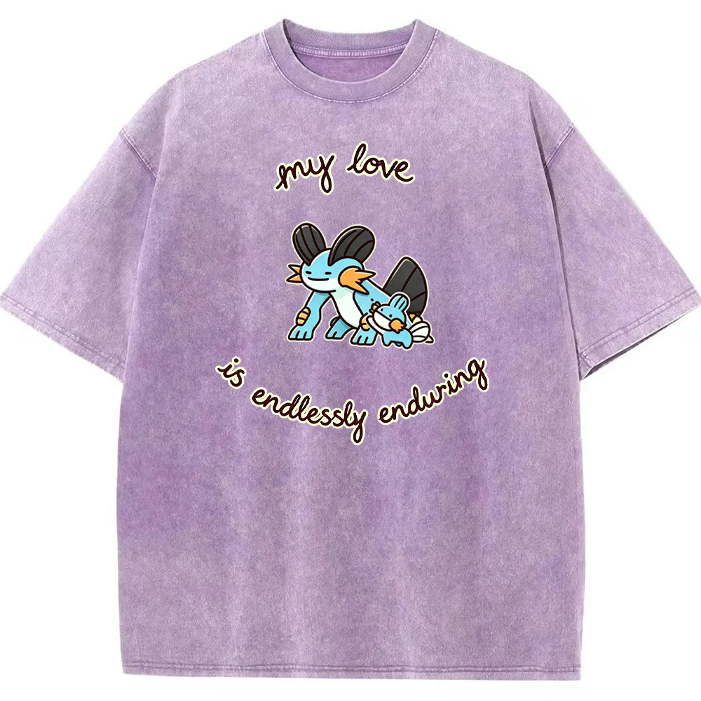 Endlessly Enduring Love Quote Vintage Washed T-Shirt