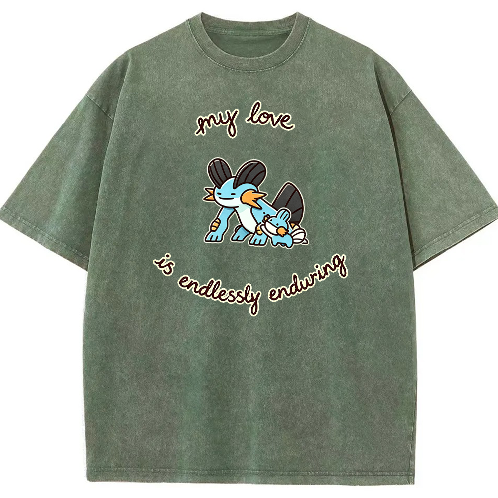 Endlessly Enduring Love Quote Vintage Washed T-Shirt