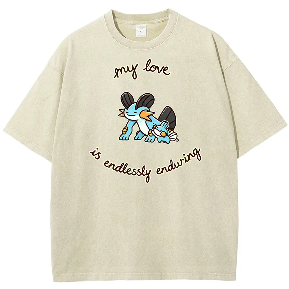 Endlessly Enduring Love Quote Vintage Washed T-Shirt