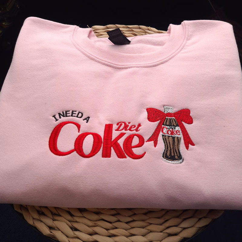 I Need A Diet Coke Embroidered Sweatshirt