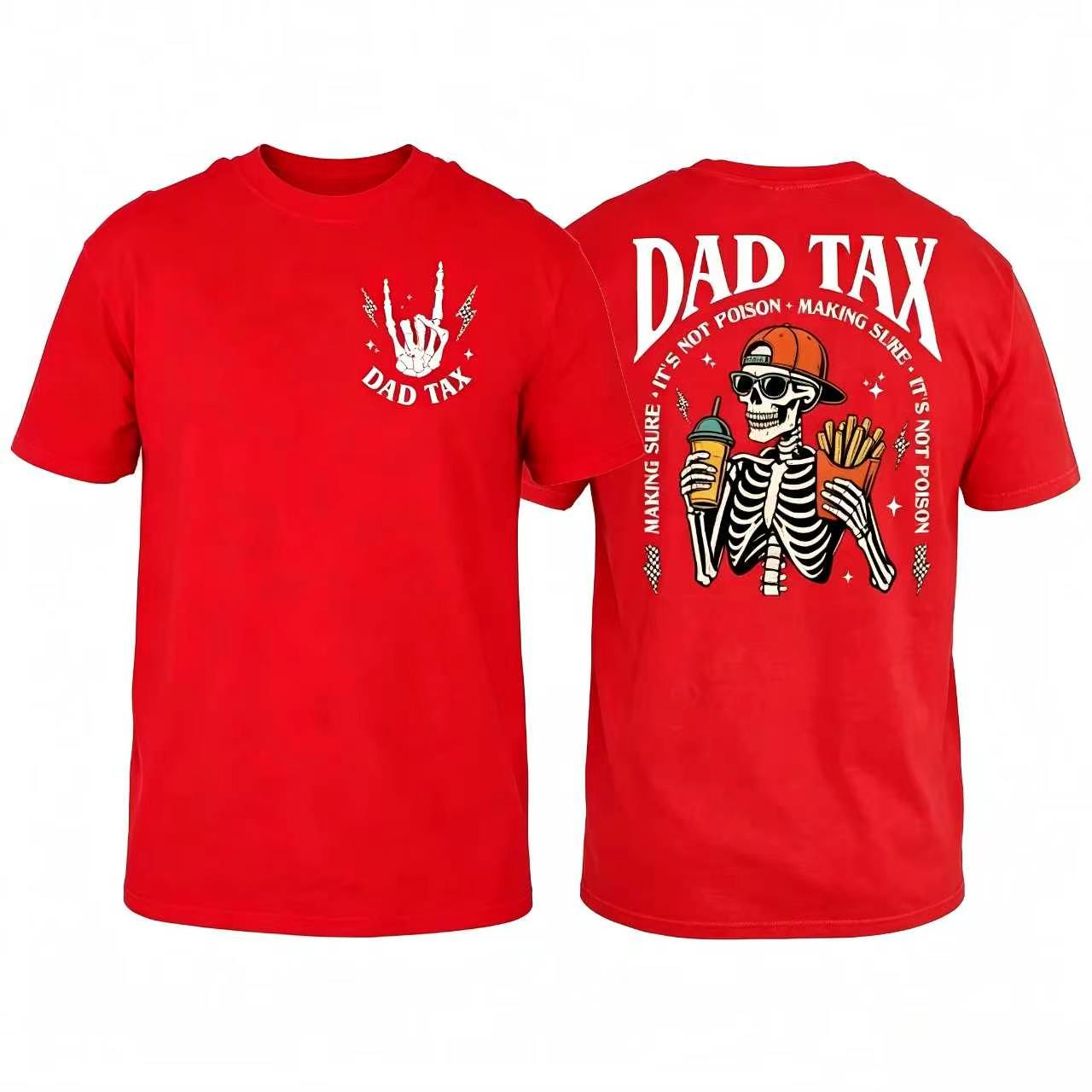 Dad Tax Shirt, Funny Dad Tshirt
