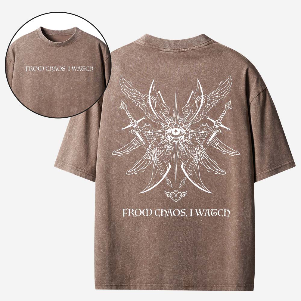From Chaos I Watch Seraphim Christian Washed T-Shirt