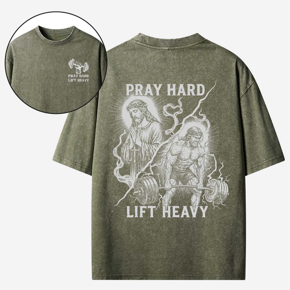 Lift Heavy Pray Hard Christian Washed T-Shirt