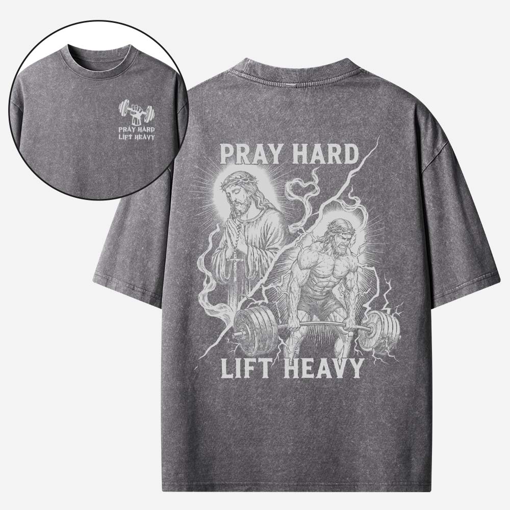 Lift Heavy Pray Hard Christian Washed T-Shirt