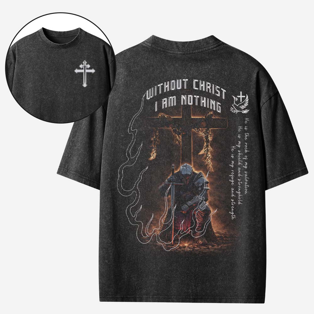 Without Christ I Am Nothing Christian Washed T-Shirt