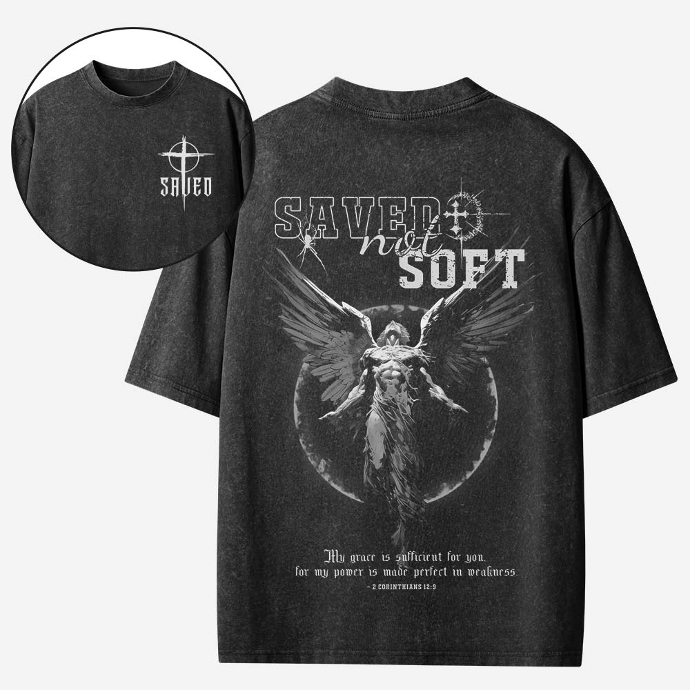 Saved Not Soft Christian Washed T-Shirt