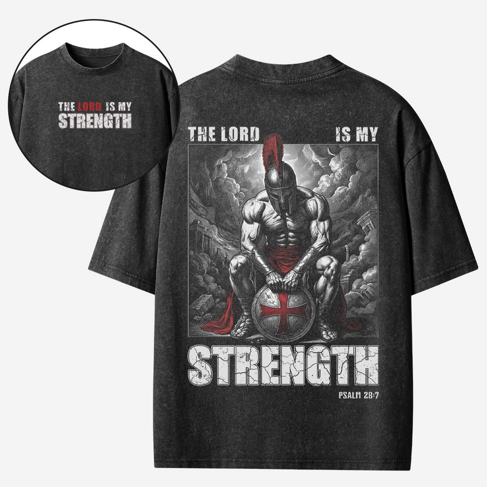The Lord is My Strength Christian Washed T-Shirt