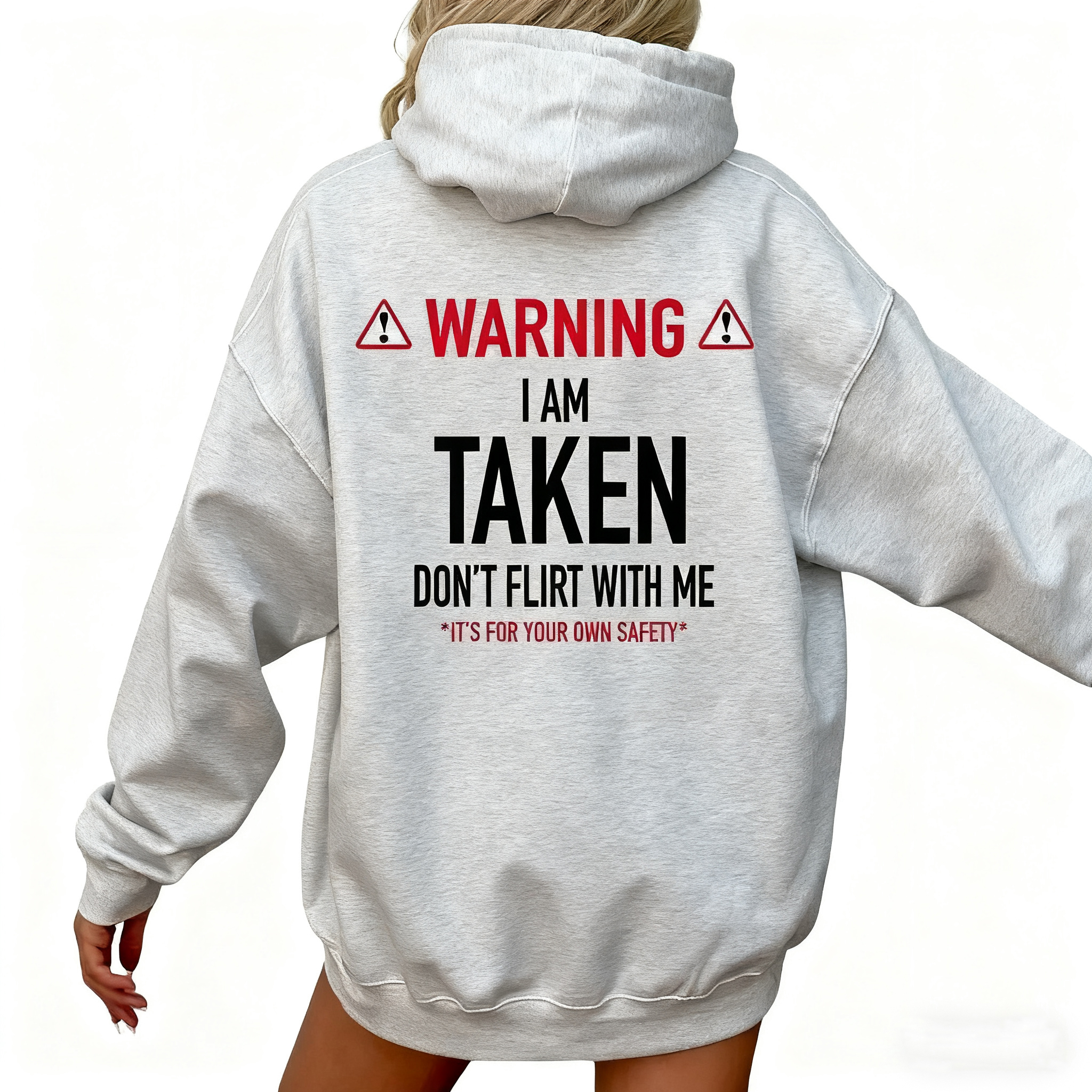 "I'm Taken" Hoodie – Funny "Don't Flirt With Me" Unisex Pullover Sweatshirt