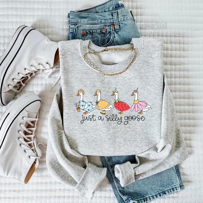 Just A Silly Goose Funny Graphic Sweatshirt