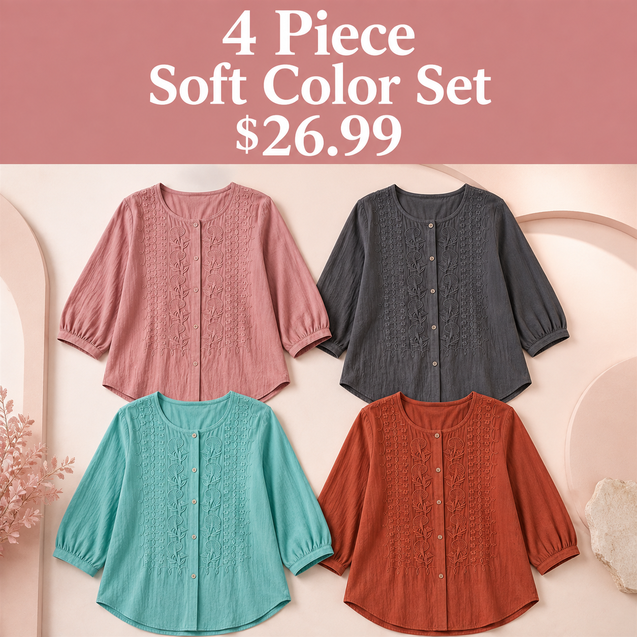 Women's Floral-Embroidered Button-Front Three-Quarter-Sleeve Blouse - 4 Piece - Soft Color Set - 26.99 $