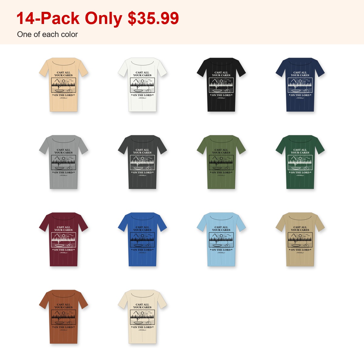 Revised 1200x1200 Men's Cast All Your Cares fishing tee - bundle 14pack