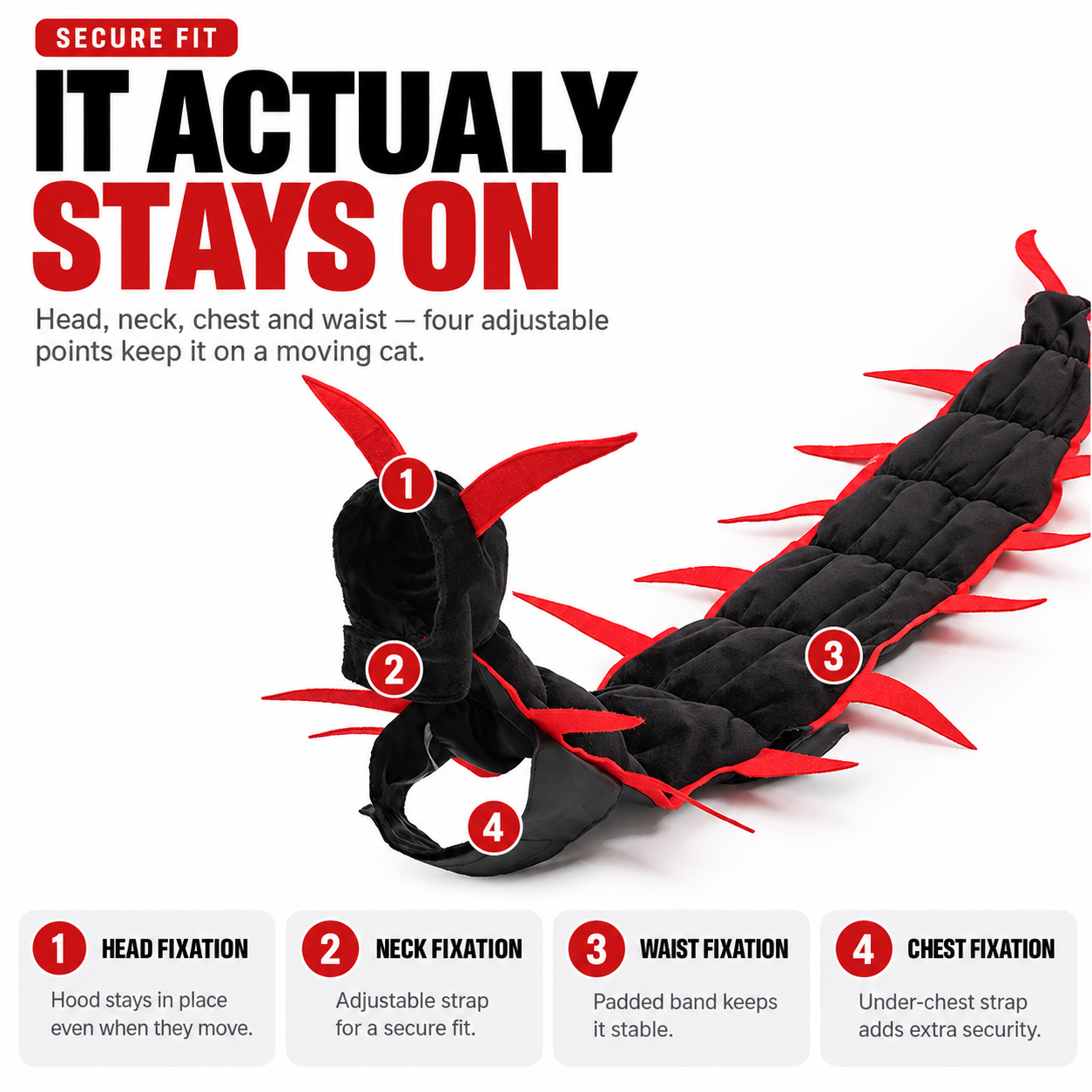 Cat wearing the flexible centipede costume